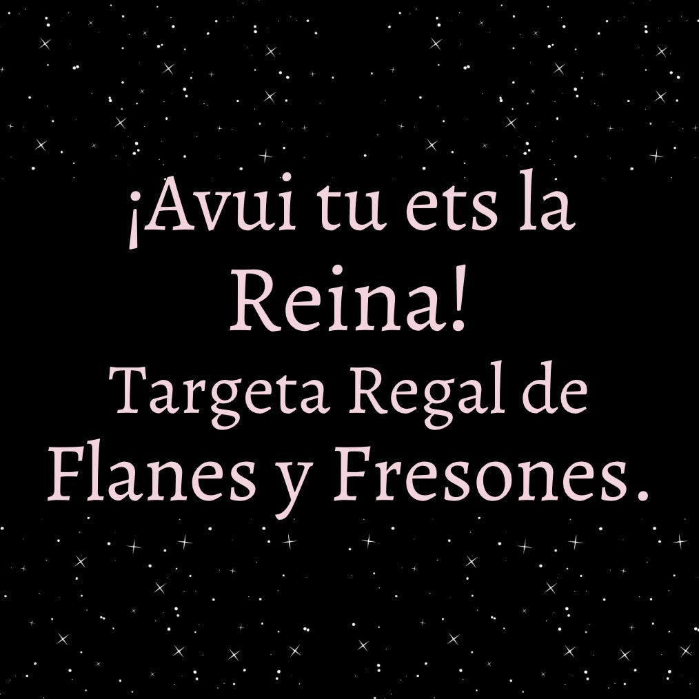 Tarjeta Regalo Flanes y Fresones